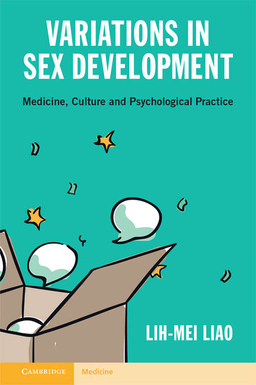 Book cover of Variations in Sex Development: Medicine, Culture and Psychological Practice