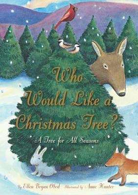 Book cover of Who Would Like a Christmas Tree?