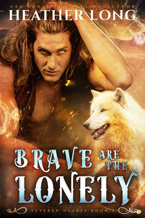 Book cover of Brave are the Lonely