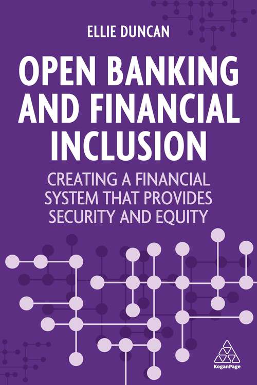 Book cover of Open Banking and Financial Inclusion: Creating a Financial System That Provides Security and Equity