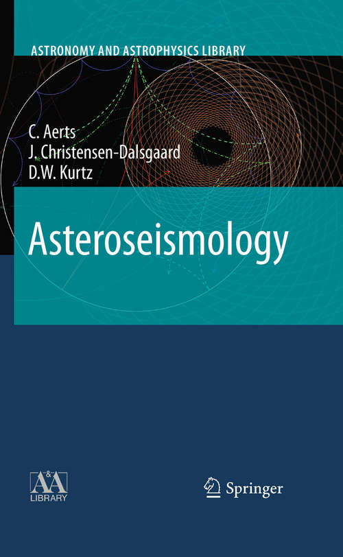 Asteroseismology (Astronomy and Astrophysics Library #162)