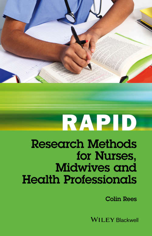 Rapid Research Methods for Nurses, Midwives and Health Professionals
