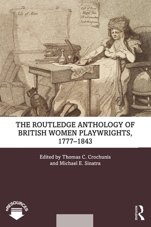 Book cover of The Routledge Anthology of British Women Playwrights, 1777-1843