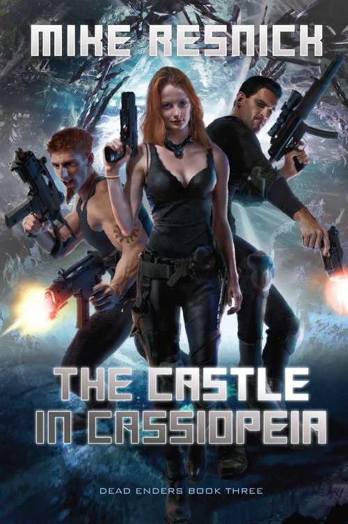 The Castle in Cassiopeia (Dead Enders)