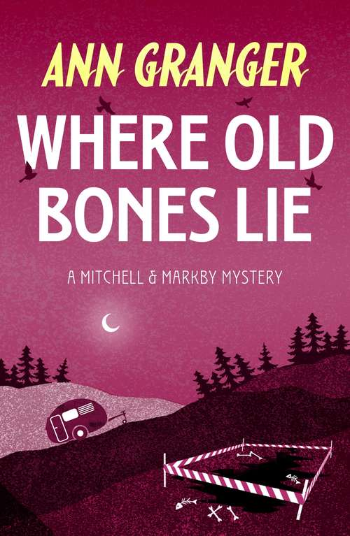Book cover of Where Old Bones Lie