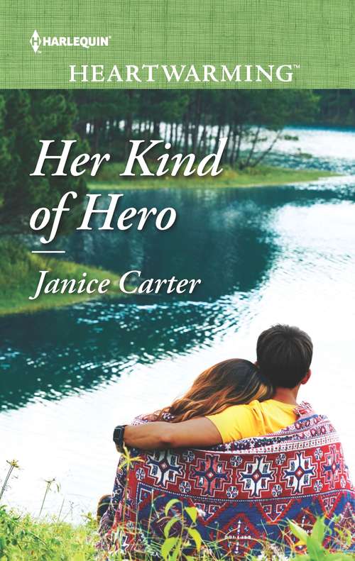 Her Kind of Hero: A Clean Romance (Mills And Boon Heartwarming Ser. #Vol. 290)