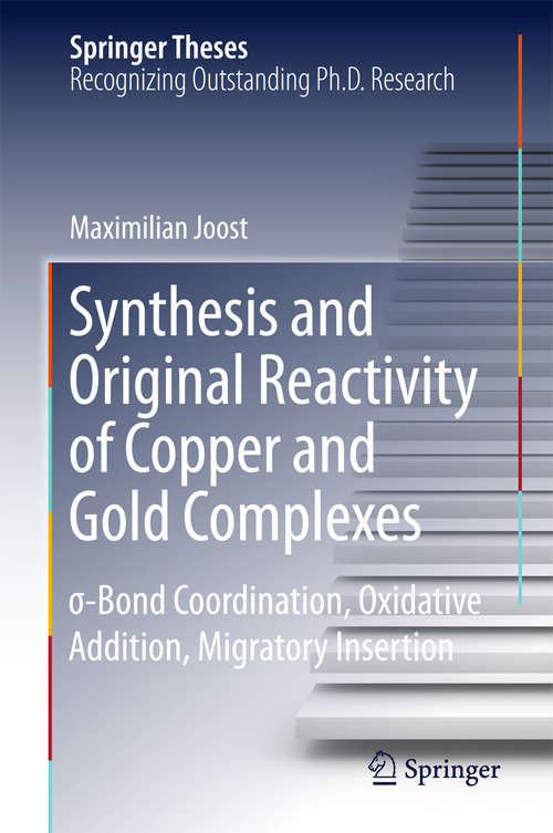 Book cover of Synthesis and Original Reactivity of Copper and Gold Complexes
