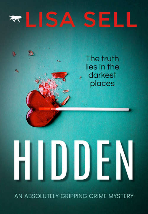 Book cover of Hidden: An Absolutely Gripping Crime Mystery
