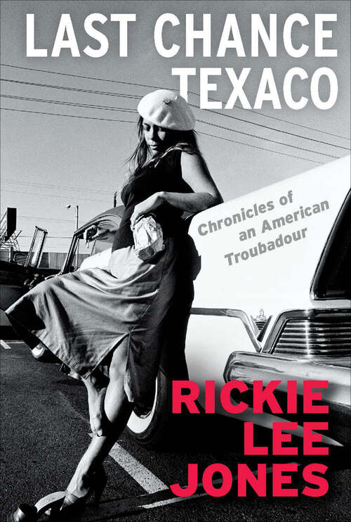 Book cover of Last Chance Texaco: Chronicles of an American Troubadour