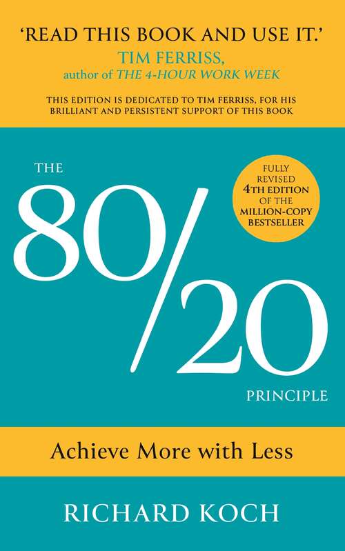 Book cover of The 80/20 Principle: The Secret of Achieving More with Less