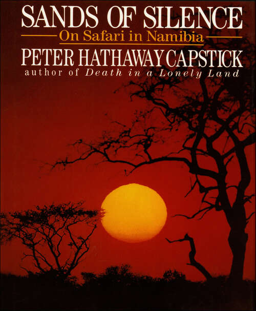 Book cover of Sands of Silence: On Safari In Namibia