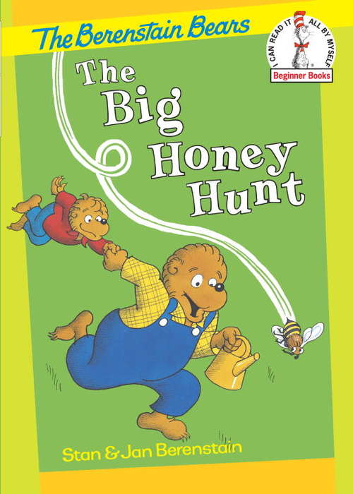 Book cover of The Berenstain Bears The Big Honey Hunt (The Berenstain Bears )