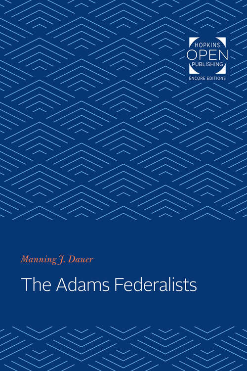 Book cover of The Adams Federalists