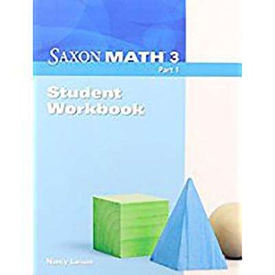 Book cover of Saxon Math 3, Student Workbook, Part 1