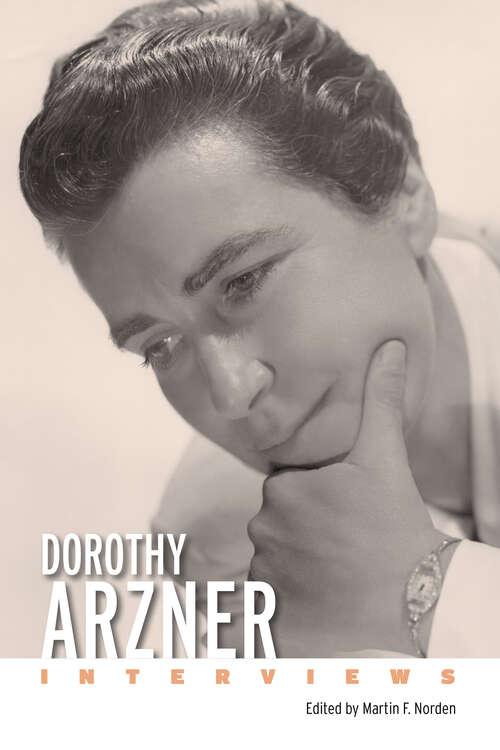 Book cover of Dorothy Arzner: Interviews (EPUB SINGLE) (Conversations with Filmmakers Series)