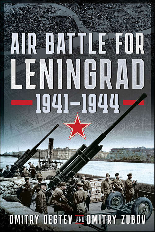 Book cover of Air Battle for Leningrad: 1941–1944