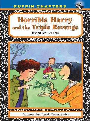Book cover of Horrible Harry and the Triple Revenge (Horrible Harry  #24)