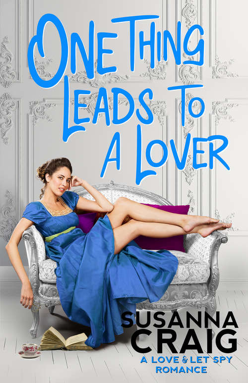 Book cover of One Thing Leads to a Lover (Love and Let Spy #2)