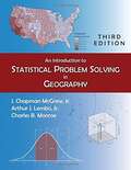 An Introduction to Statistical Problem Solving in Geography