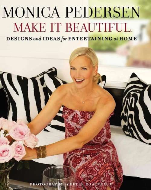 Book cover of Monica Pedersen Make It Beautiful