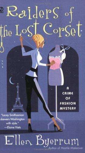 Book cover of Raiders of the Lost Corset: A Crime of Fashion Mystery