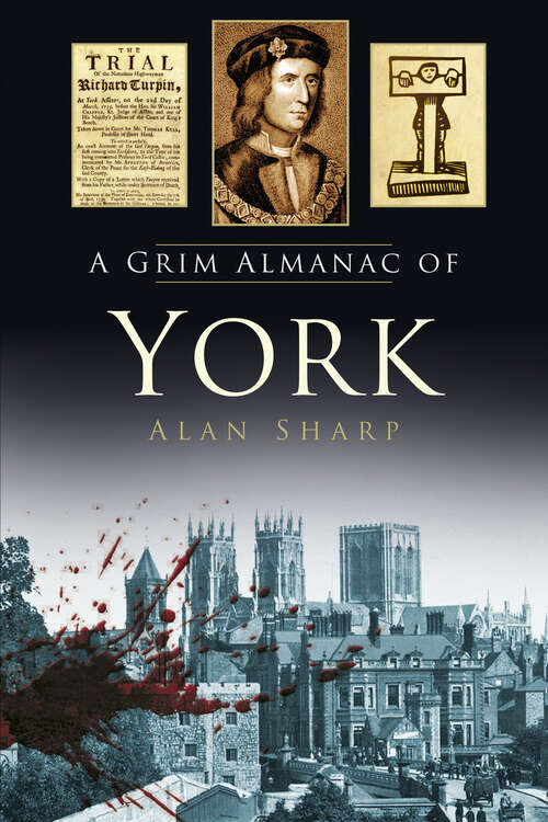 Book cover of A Grim Almanac of York