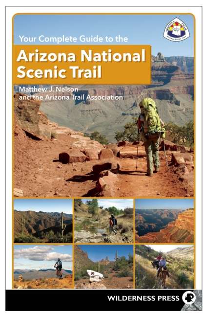 Book cover of Your Complete Guide to the Arizona National Scenic Trail
