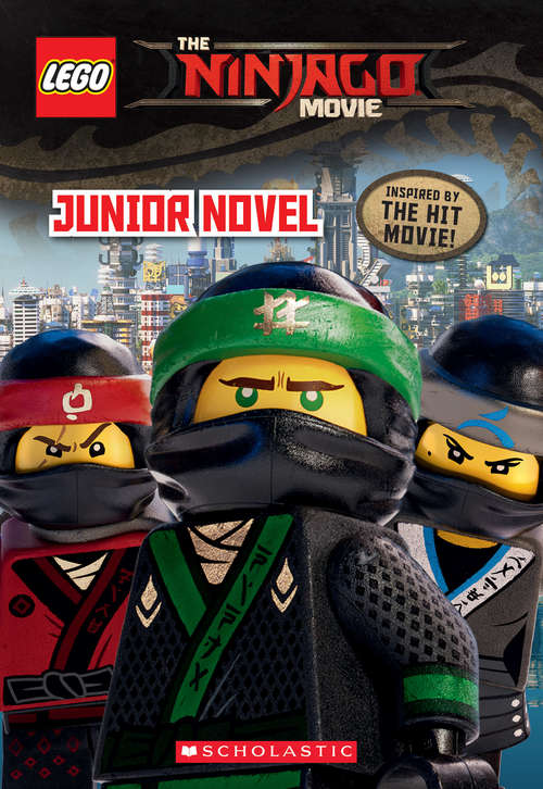 Junior Novel (LEGO NINJAGO Movie)