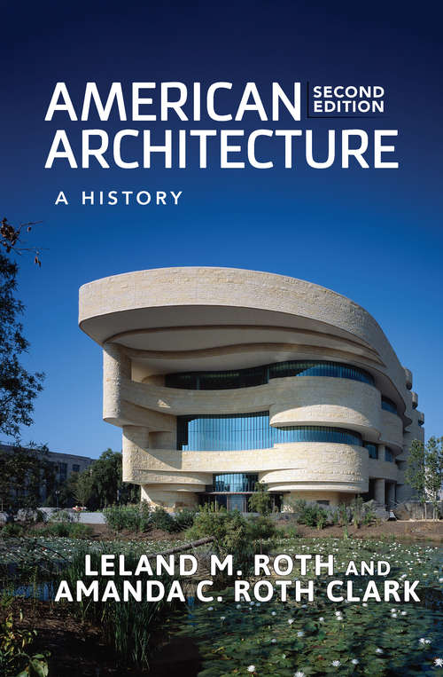 Book cover of American Architecture: A History