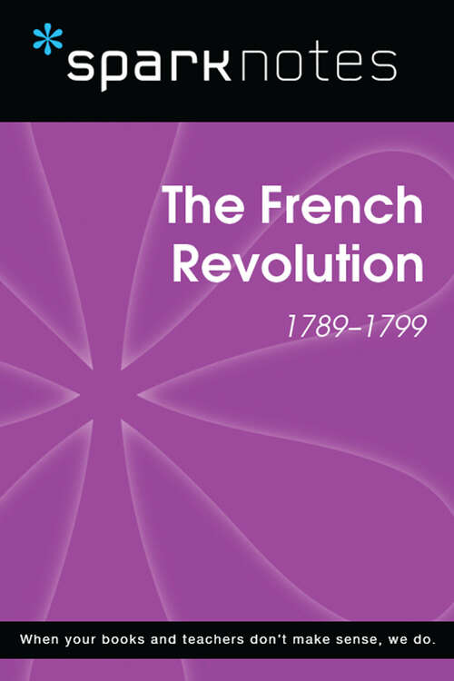 Book cover of The French Revolution (SparkNotes History Notes)