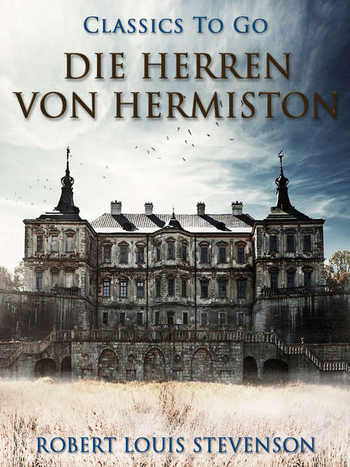 Book cover of Die Herren von Hermiston (Classics To Go)
