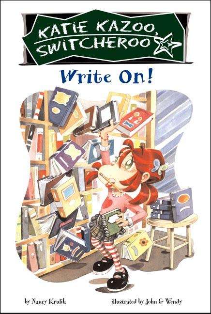Book cover of Write On! (Katie Kazoo Switcheroo #17)