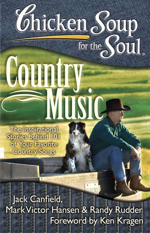 Chicken Soup for the Soul: Country Music