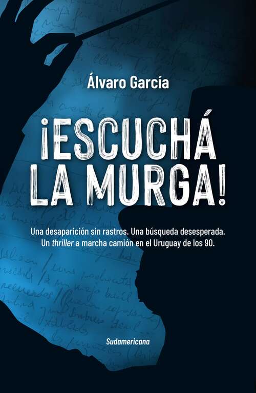 Book cover of ¡Escuchá la murga!