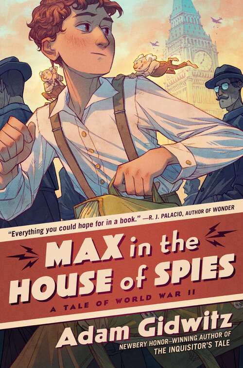 Book cover of Max in the House of Spies: A Tale of World War II (Operation Kinderspion)