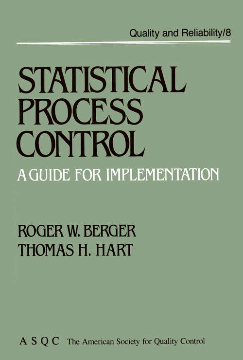 Statistical Process Control: A Guide for Implementation