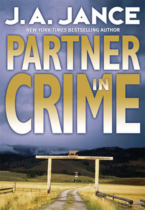 Book cover of Partner in Crime (Joanna Brady #10, J. P. Beaumont Series #16)