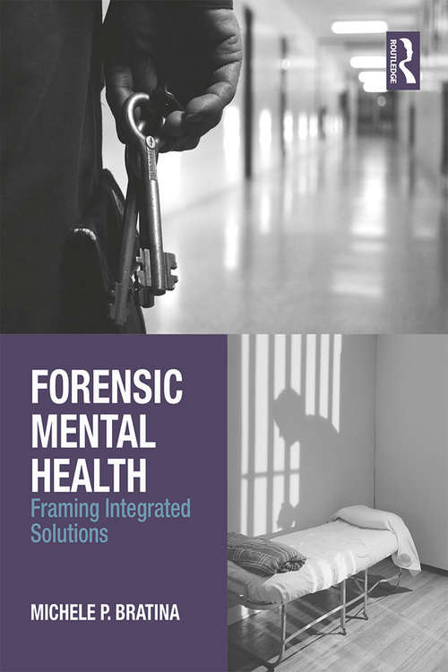 Book cover of Forensic Mental Health: Framing Integrated Solutions
