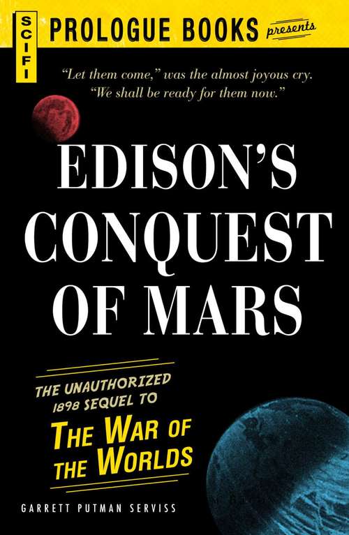 Book cover of Edison's Conquest Of Mars: The Unauthorized 1888 Sequel to The War of the Worlds