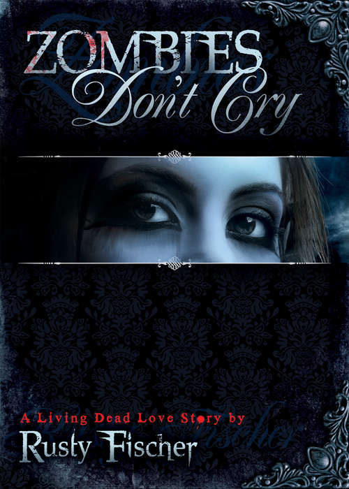 Book cover of Zombies Don't Cry
