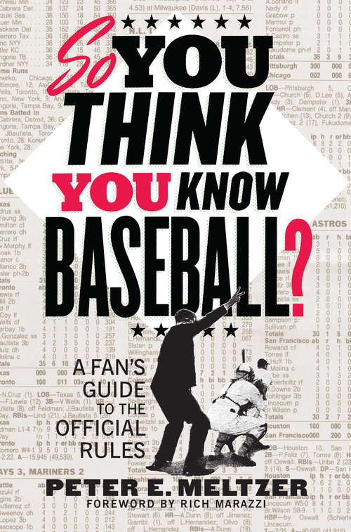 Book cover of So You Think You Know Baseball?: A Fan's Guide to the Official Rules