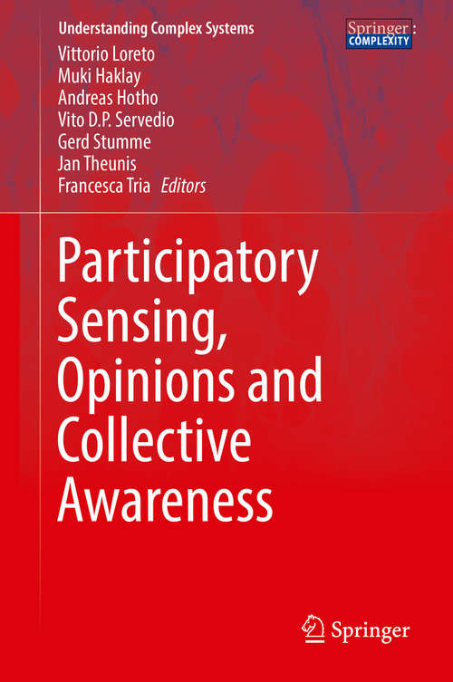 Participatory Sensing, Opinions and Collective Awareness