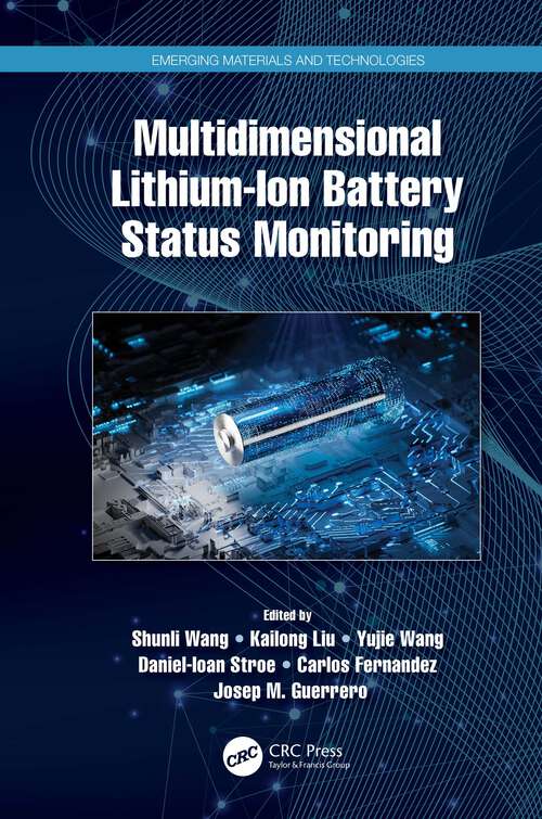Multidimensional Lithium-Ion Battery Status Monitoring (Emerging Materials and Technologies)