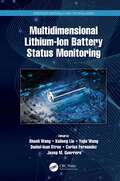Multidimensional Lithium-Ion Battery Status Monitoring (Emerging Materials and Technologies)