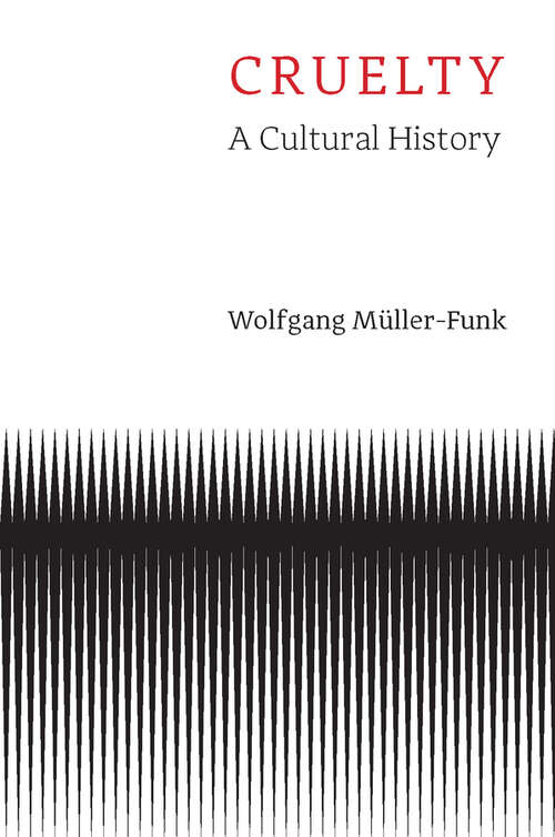 Book cover of Cruelty: A Cultural History