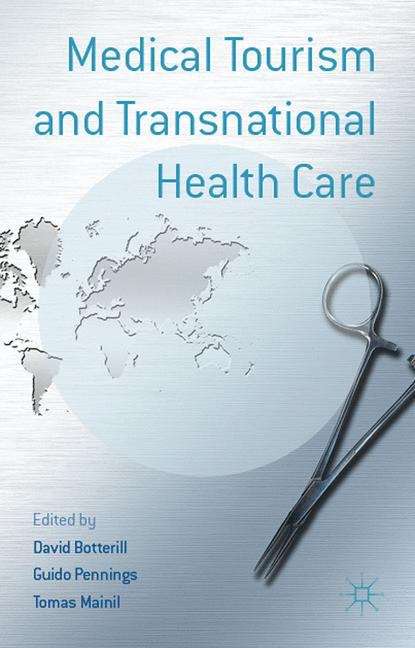 Medical Tourism and Transnational Health Care