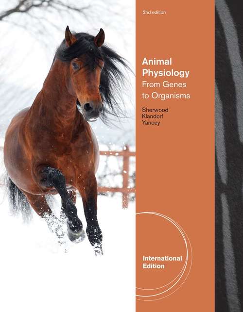 Book cover of Animal Physiology: From Genes to Organisms (2nd Edition)