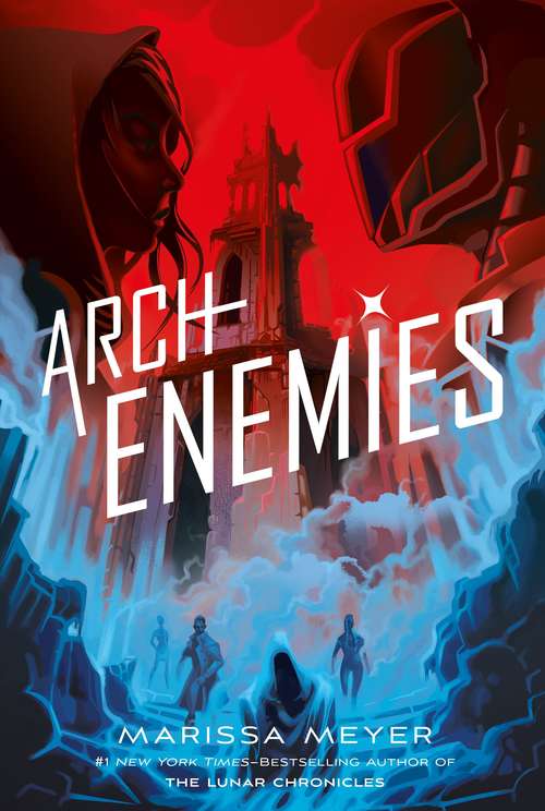 Book cover of Archenemies (Renegades #2)