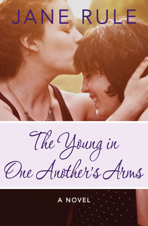 Book cover of The Young in One Another's Arms: A Novel (Little Sister's Classics Ser.)