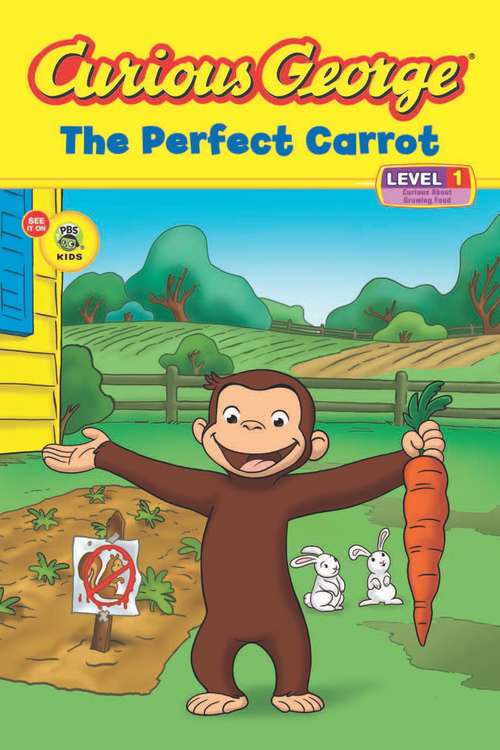 Book cover of Curious George: The Perfect Carrot